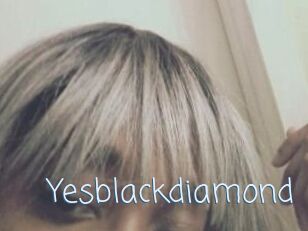 Yesblackdiamond