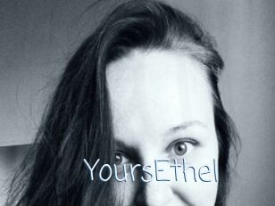 YoursEthel