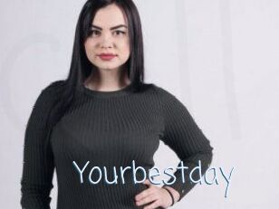 Yourbestday